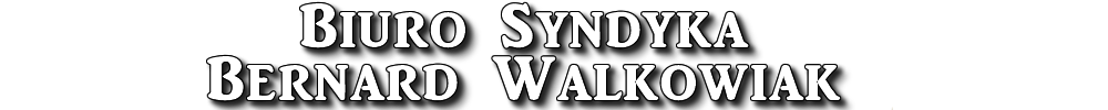 Biuro Syndyka – Bernard Walkowiak